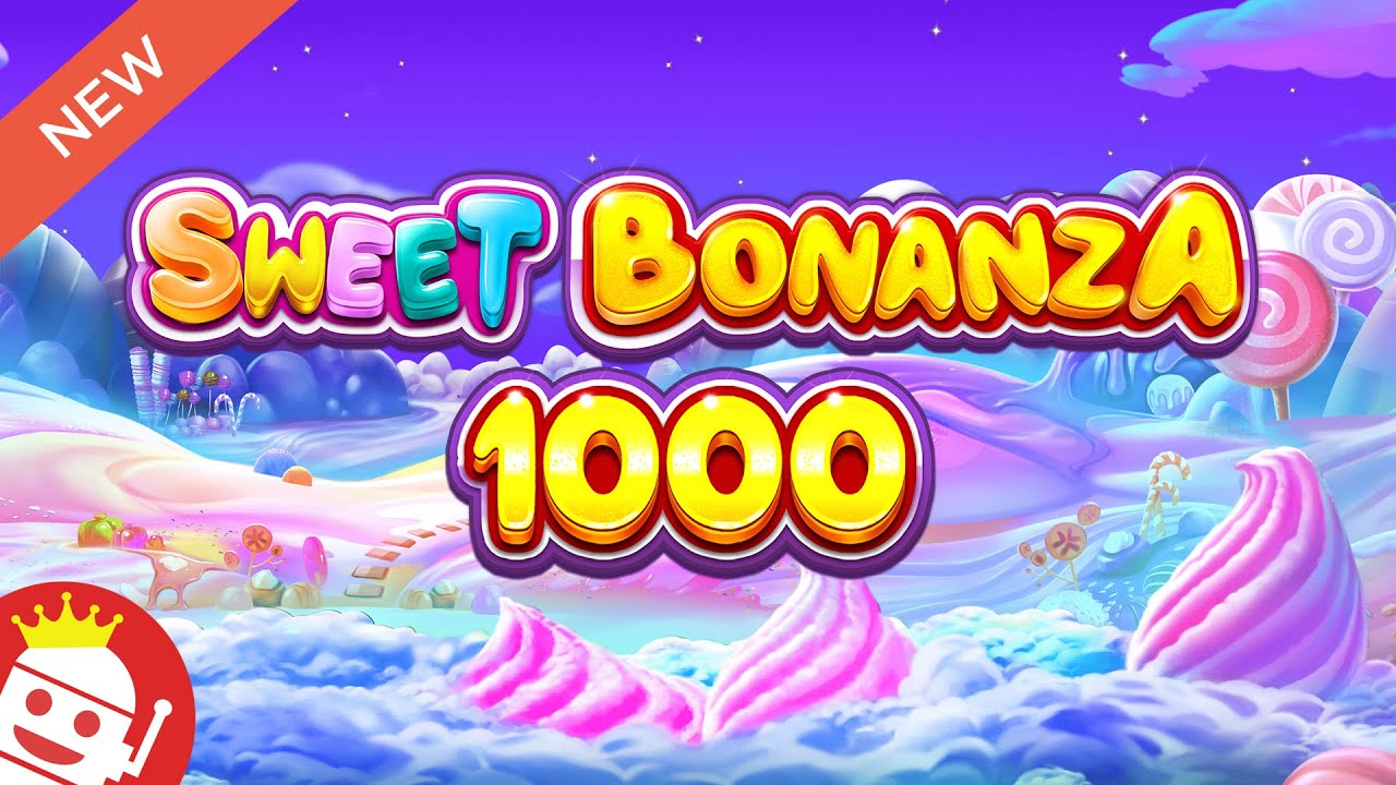 Sweet Bonanza 1000